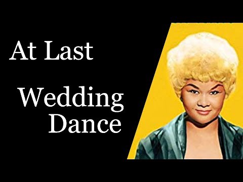 At Last Etta James Wedding Dance