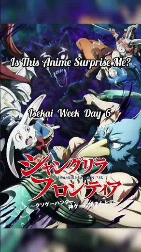 Day 6 Isekai Week | Shangri-La Frontier 🔥 Best Gaming Anime