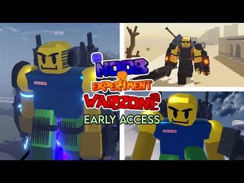 EARLY ACCESS GAMEPLAY! - Noob Experiment: Warzone