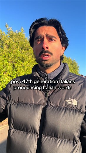 47th Generation Italians and Their Unique Italian Pronunciations