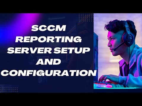 SCCM Reporting Server Setup and Configuration