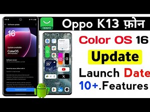 oppo k13 5g color os 16 official launch new update | oppo k13 color os 16 new spacial features