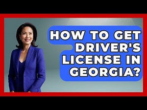 How To Get Driver's License In Georgia? - Southern Culture Collective