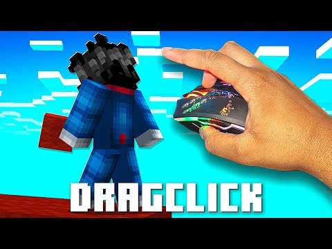 I LEARNED TO DRAG CLICK