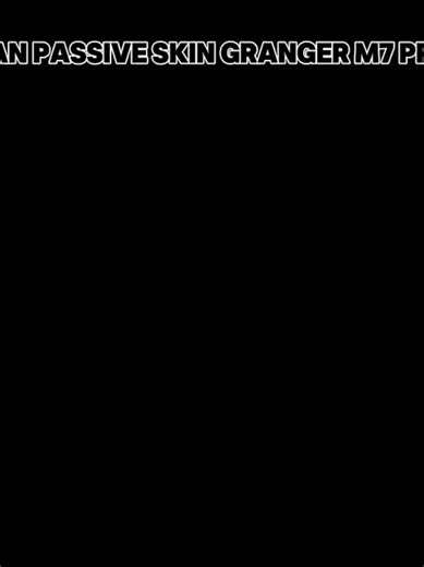 Penjelasan Skill dan Pasif Granger M7