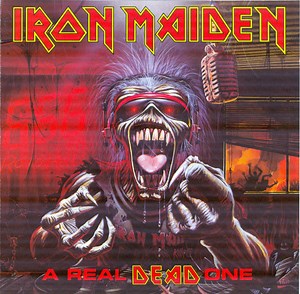 Iron Maiden - A Real Dead One