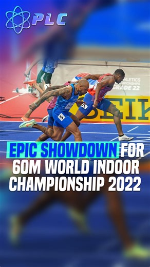 21K views · 511 reactions | EPIC BATTLE ALERT!  The 60m World Indoor Championship 2022 is heating up! ‍♂️ Who will claim the top spot? 樂 The world's fastest athletes are ready to clash!  #WorldIndoorChamps #60mDash #TrackAndField #IndoorAthletics #EpicShowdown #championshipmode | How To Run Faster | Facebook