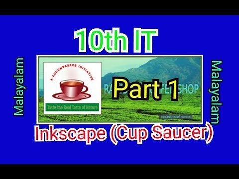 10th It Tutorial | cup saucer making | inkscape | malayalam