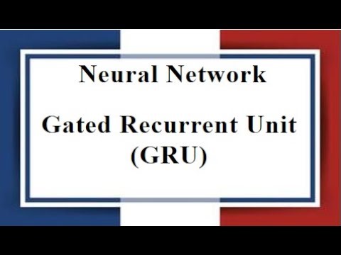 Lec: 16 | Gated Recurrent Unit | GRU | Neural Network | Bangla Tutorial 