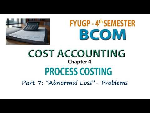 FYUGP 4TH SEM BCOM COST ACCOUNTING CH 4 #7