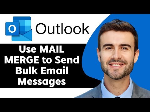 How to Use Mail Merge to Send Bulk Email Messages in 2025 | Outlook Tips and Tricks