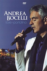 Andrea Bocelli - Love In Portofino