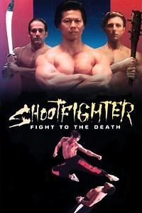 Shootfighter: Fight to the Death Summary, Trailer, Cast, Where to Watch and More
