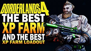 Best XP Farming Guide and Loadout for Borderlands 4