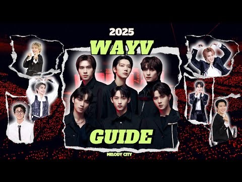 The Ultimate Guide to WayV (2025) - Latest Update #nct #wayv