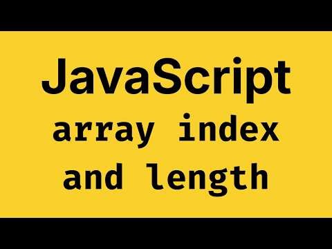JavaScript Array Index & Length 🔥 - JavaScript Course 2026