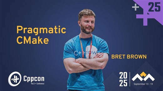 Bret Brown on Simplifying CMake for C++ Projects | CppCon, The C++ Conference posted on the topic | LinkedIn