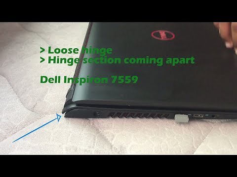 Dell Inspiron 7559 Hinge Problem Fix