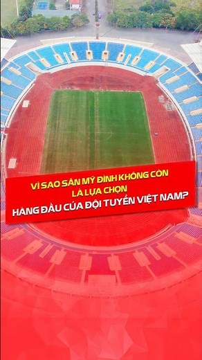 Vì sao sân Mỹ Đình không còn là lựa chọn hàng đầu của ĐTVN nữa #luongsontv #bongda #shots #tintuc