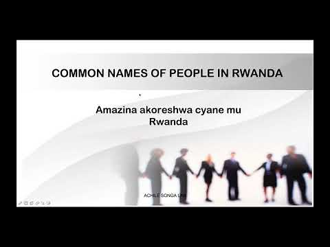 Names in Kinyarwanda and their meaning in English (Name Vocabularies) [Lesson 7]