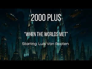 2000 PLUS: When the Worlds Met (1950) | Classic Sci-Fi Radio