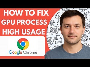 How To Fix Google Chrome GPU Process High Usage Step By Step