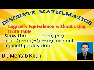 logical equivalence without using truth table 1. #discrete