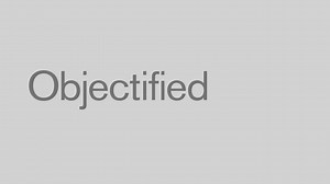 Objectified