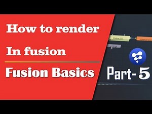 Blackmagic Fusion 8 Tutorial - Basics part 5 - How to render in fusion