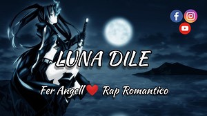 501K views · 9.7K reactions | ❤ LUNA DILE ❤ RAp Romantico | Rap Romantico | Facebook