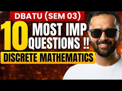 10 MOST IMPORTANT QUESTIONS OF DISCRETE MATHEMATICS |SEM 03|DBATU|PRADEEP GIRI SIR