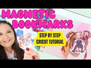 DIY Magnetic Waterproof Bookmarks with your Cricut! Step by step tutorial & tips and tricks