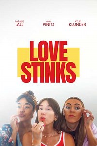 Love Stinks (2024) - Movie