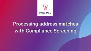 How to process address matches with Compliance Screening