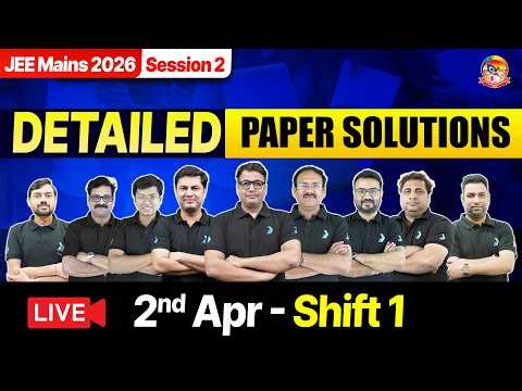 🔴JEE Main 2026 Paper Solutions (2nd Apr 1st Shift) | JEE Main 2026 Question Paper & Expected Cutoff