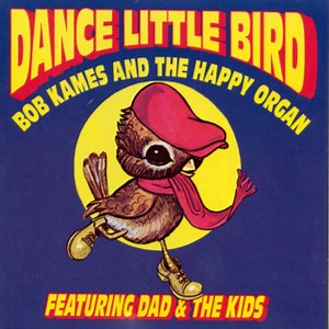 The Chicken Dance (Dance Little Bird) [Instrumental] - Bob Kames and The Happy Organ: Song Lyrics, Music Videos & Concerts