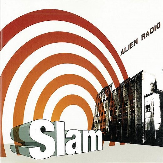 Slam - Alien Radio