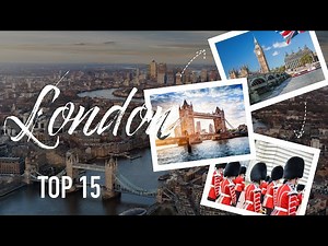 London: the 15 essential things to do