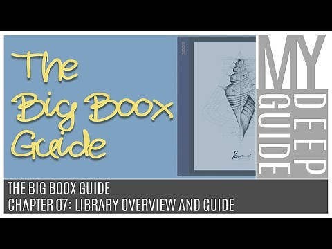 The Big Boox Guide: Chapter 07 - Library Overview And Guide