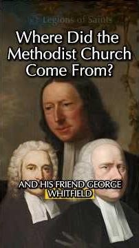 Where Did the Methodist Church Come From? #methodist #johnwesley #anglicansplit