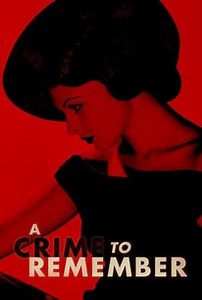 A Crime to Remember: Season 2, Episode 4 | Cast and Crew  | Rotten Tomatoes