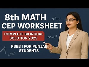 8th Class Math CEP 2nd Worksheet 2025 | Complete Explanation | PSEB Class 8 Maths Worksheet Solution