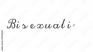 Bisexuality Decorative Handwriting Animation in Six Cursive and Gothic Fonts