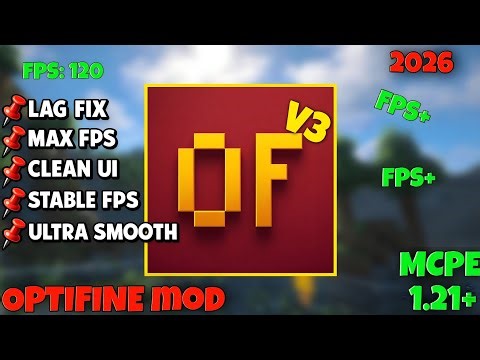 Latest (2026) Optifine V3 For MCPE 1.21+ (FPS BOOST)