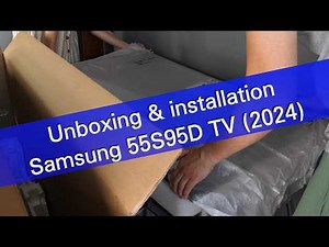 The best Samsung 2024 OLED TV unboxing and installation