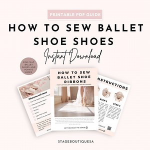 How to Sew Ballet Shoes, Printable Guide for Dancers, Sew Ballet Shoes, Ballet Dancer, Sew Ribbons, Sew Pointe Shoes, Ballet Teacher - Etsy