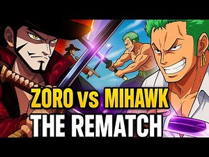 How Zoro Becomes the World's Strongest Swordsman by Defeating Mihawk