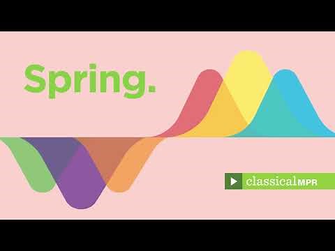 Spring: Uplifting classical music perfect for the season - YourClassical MPR Playlist