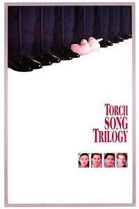 Torch Song Trilogy (1988) - Movie