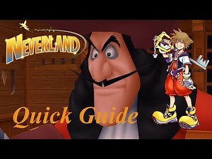Kingdom Hearts 1 Final Mix - Quick World Guide - Neverland